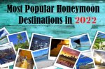 Most Popular Destinations for 2022