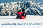 Honeymoon Places for Ski Lovers 