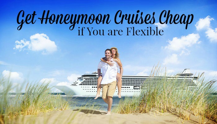 Get Honeymoon Cruises Cheap