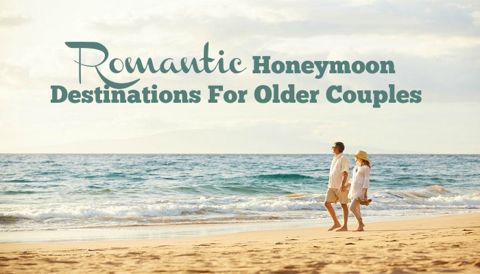 Romantic Honeymoon Destinations for Older Couples