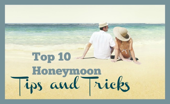 Honeymoon Tips